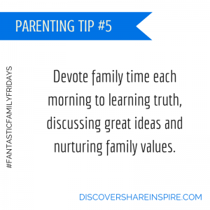 PARENTING TIPS #5